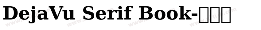 DejaVu Serif Book字体转换